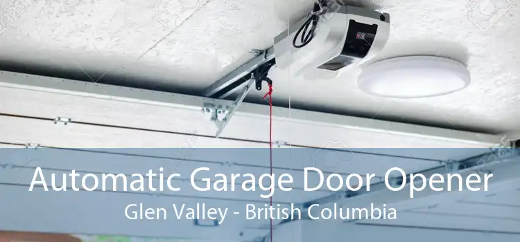 Automatic Garage Door Opener Glen Valley - British Columbia