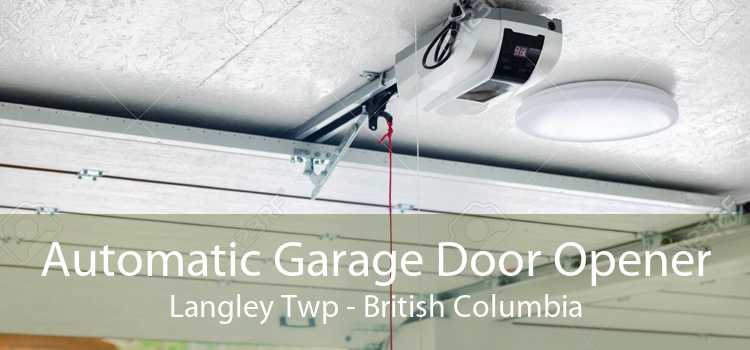 Automatic Garage Door Opener Langley Twp - British Columbia