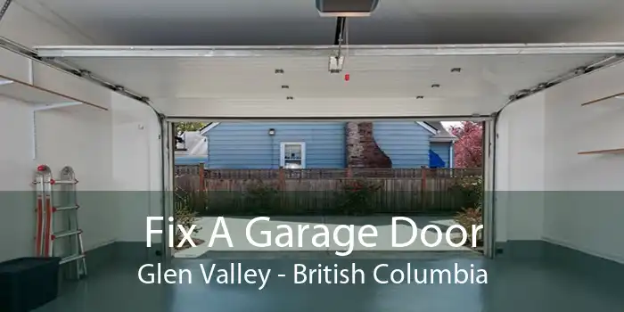 Fix A Garage Door Glen Valley - British Columbia