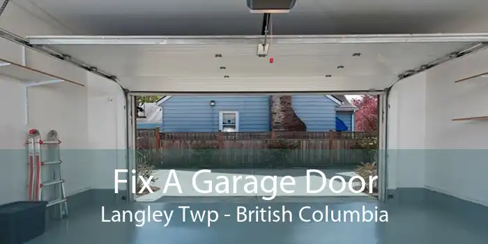 Fix A Garage Door Langley Twp - British Columbia
