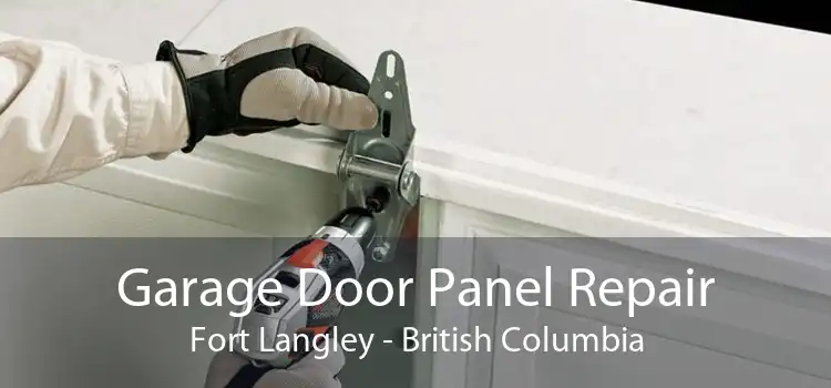 Garage Door Panel Repair Fort Langley - British Columbia