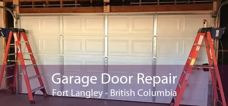Garage Door Repair Fort Langley - British Columbia