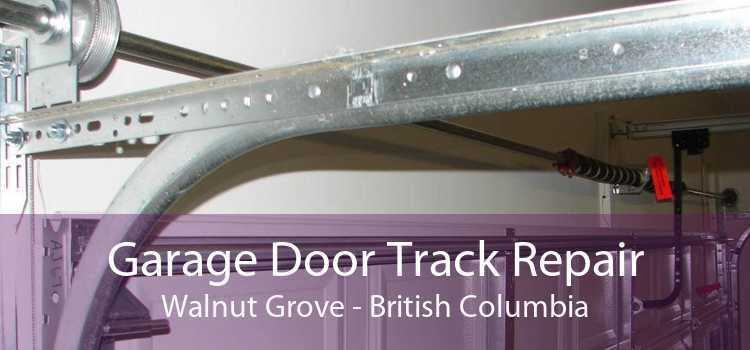 Garage Door Track Repair Walnut Grove - British Columbia