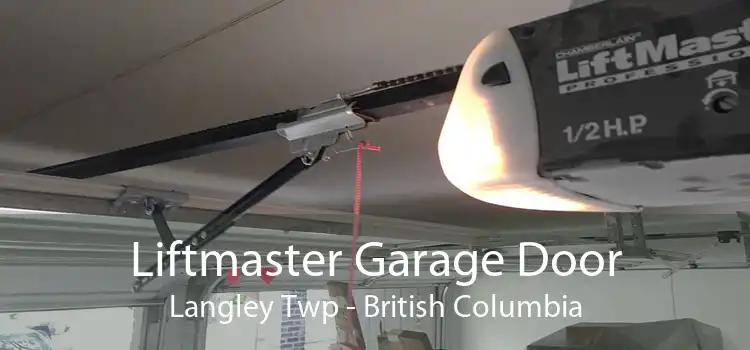 Liftmaster Garage Door Langley Twp - British Columbia