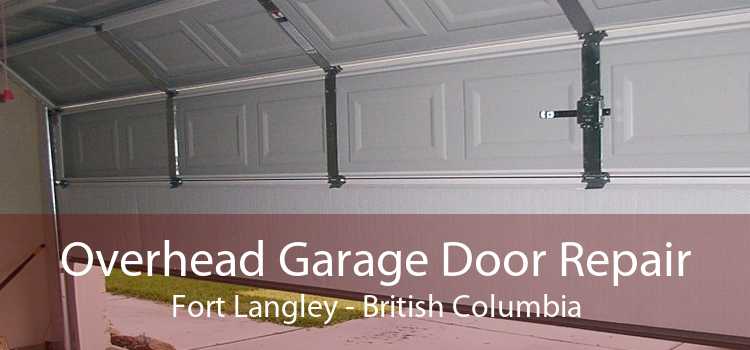 Overhead Garage Door Repair Fort Langley - British Columbia