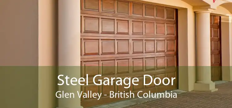Steel Garage Door Glen Valley - British Columbia